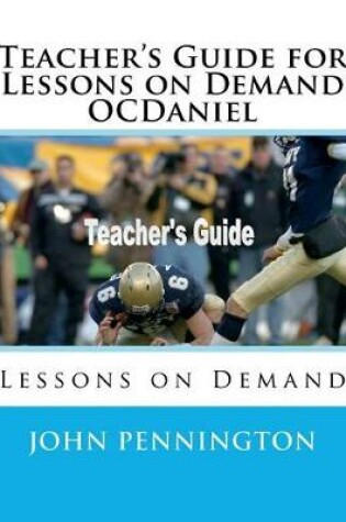 Cover of Teacher's Guide for Lessons on Demand OCDaniel