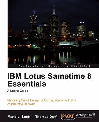 Book cover for IBM Lotus Sametime 8 Essentials: A User's Guide