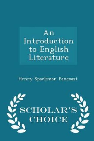 Cover of An Introduction to English Literature - Scholar's Choice Edition