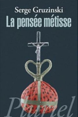 Cover of La pensee metisse