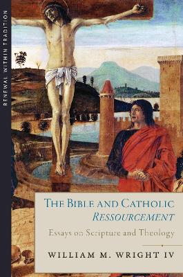 Book cover for The Bible and Catholic Ressourcement