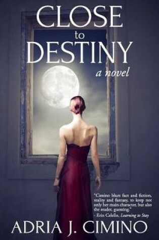 Cover of Close to Destiny