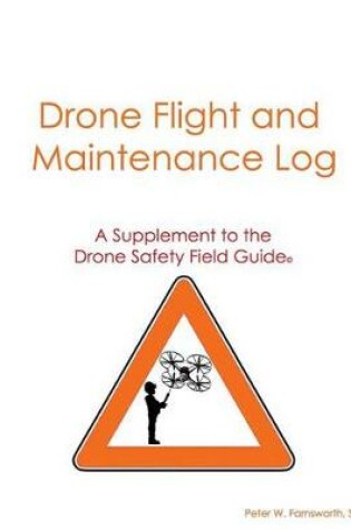 Cover of Drone Flight and Maintenance Logs