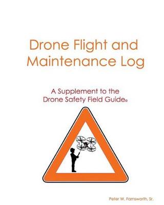 Cover of Drone Flight and Maintenance Logs