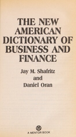 Cover of Shafritz & Oran : New Amer.Dict of Business & Finance