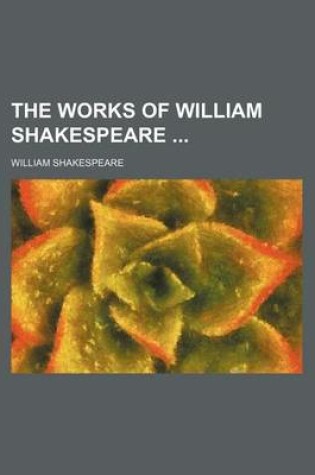 Cover of The Works of William Shakespeare (Volume 12)