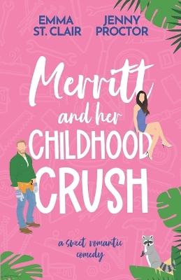 Book cover for Merritt and Her Childhood Crush