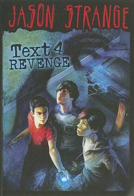 Book cover for Text 4 Revenge (Jason Strange)