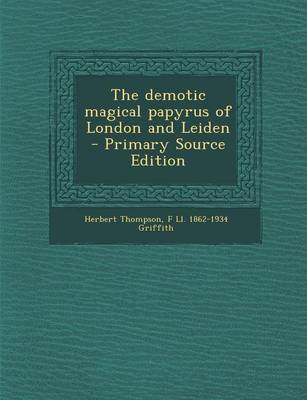 Book cover for The Demotic Magical Papyrus of London and Leiden