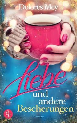 Book cover for Liebe und andere Bescherungen (Liebe)