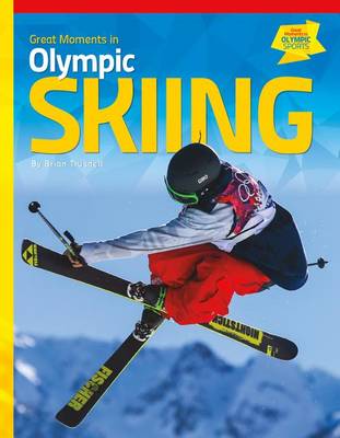 Book cover for Great Moments in Olympic Skiing