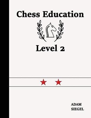 Book cover for Chess Education Level 2