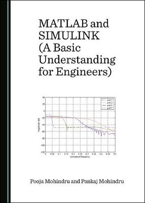 Book cover for MATLAB and SIMULINK (A Basic Understanding for Engineers)