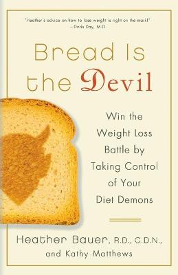 Book cover for Bread Is the Devil