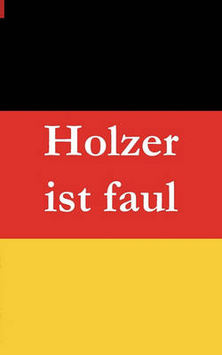 Book cover for Holzer ist faul