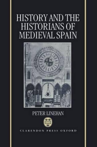 Cover of History and the Historians of Medieval Spain