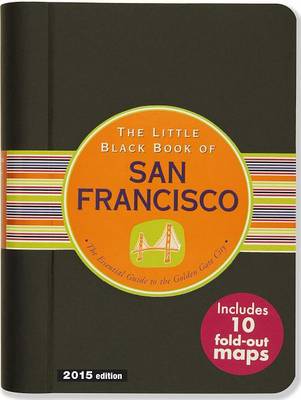 Book cover for The Little Black Book of San Francisco, 2015 Edition