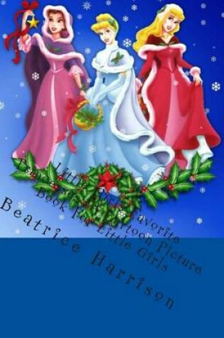 Cover of Little Girls Favorite Princesses