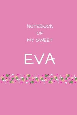 Book cover for Notebook of my sweet Eva