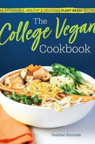 Cover of The College Vegan Cookbook