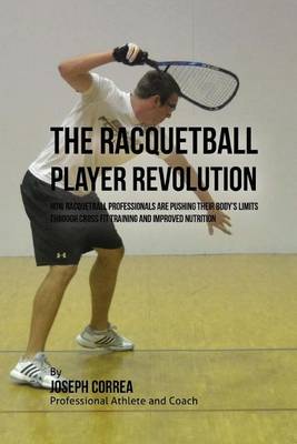 Book cover for The Racquetball Player Revolution