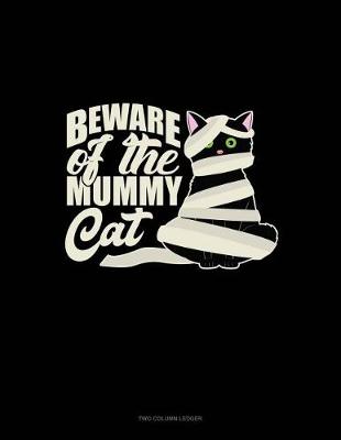 Book cover for Beware of the Mummy Cat