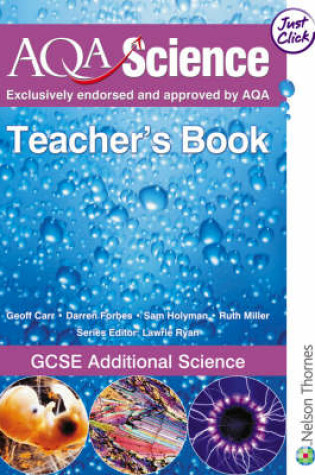 Cover of AQA Science: GCSE Additional Science Teacher's Book