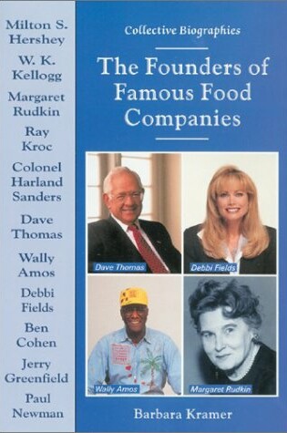 Cover of The Founders of Favorite Food Companies