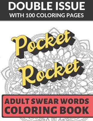 Book cover for Pocket Rocket Adult Swear Coloring Book