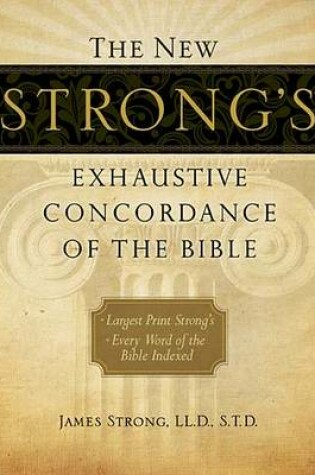 Cover of The New Strong's Exhaustive Concordance of the Bible, Supersaver