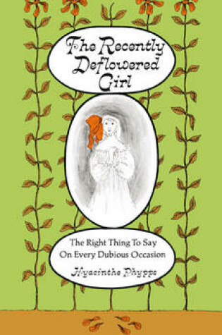 Cover of The Recently Deflowered Girl