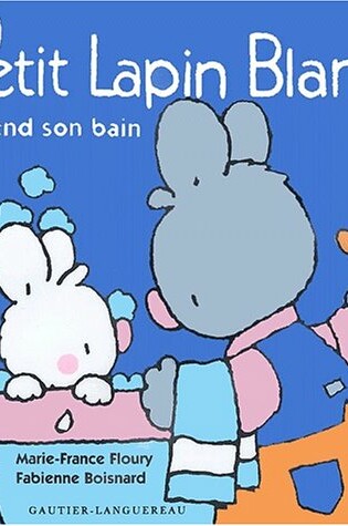 Cover of Petit Lapin Prend Son Bain