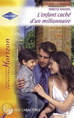 Book cover for L'Enfant Cache D'Un Millionnaire (Harlequin Horizon)