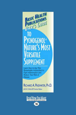 Book cover for User's Guide to Pycnogenol (Nature's Most Versatile Supplement)