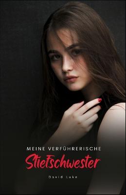 Book cover for Meine verführerische Stiefschwester