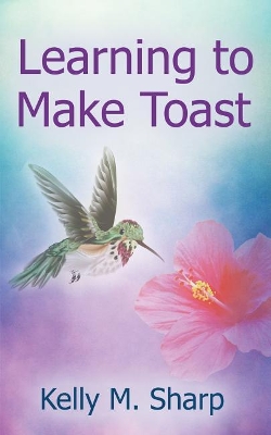 Book cover for Learning to Make Toast