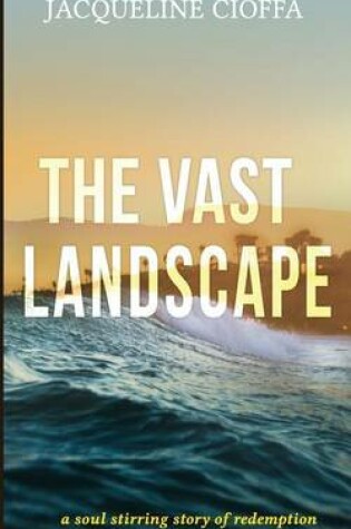 Cover of The Vast Landscape