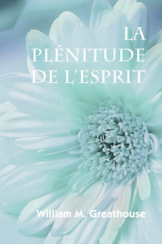 Cover of La plenitude de l'Esprit