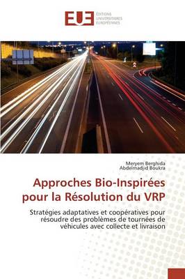 Book cover for Approches Bio-Inspirees Pour La Resolution Du Vrp