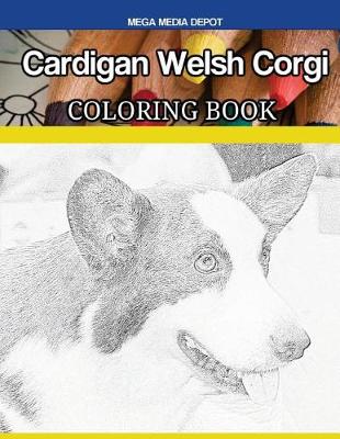 Book cover for Cardigan Welsh Corgi Coloring Book