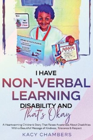 Cover of I Have Non-Verbal Learning Disability and That's Okay