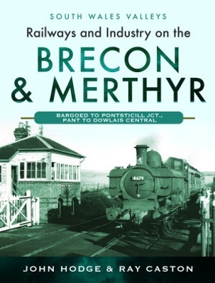 Cover of Railways and Industry on the Brecon & Merthyr