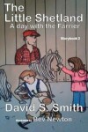 Book cover for The Little Shetland, A Day with the Farrier; Storybook 2