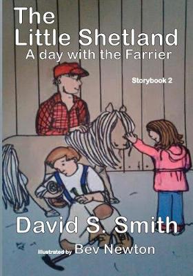 Book cover for The Little Shetland, A Day with the Farrier; Storybook 2