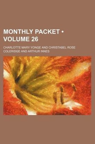 Cover of Monthly Packet (Volume 26)