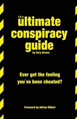 Book cover for The Ultimate Conspiracy Guide