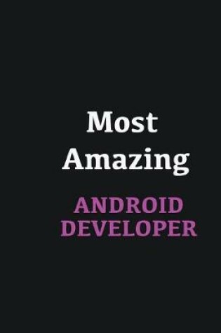 Cover of Most Amazing Android Developer