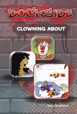 Cover of Dockside: Clowning About (Stage 3 Book 10)