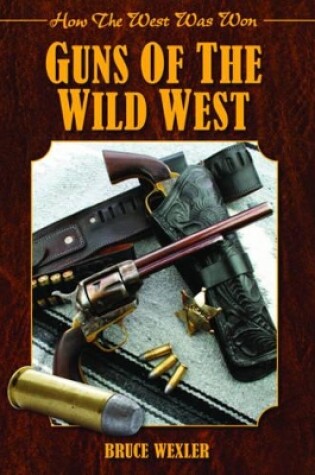 Cover of Guns of the Wild West