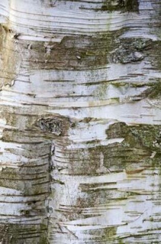 Cover of Birch Tree Bark (for the Love of Nature)